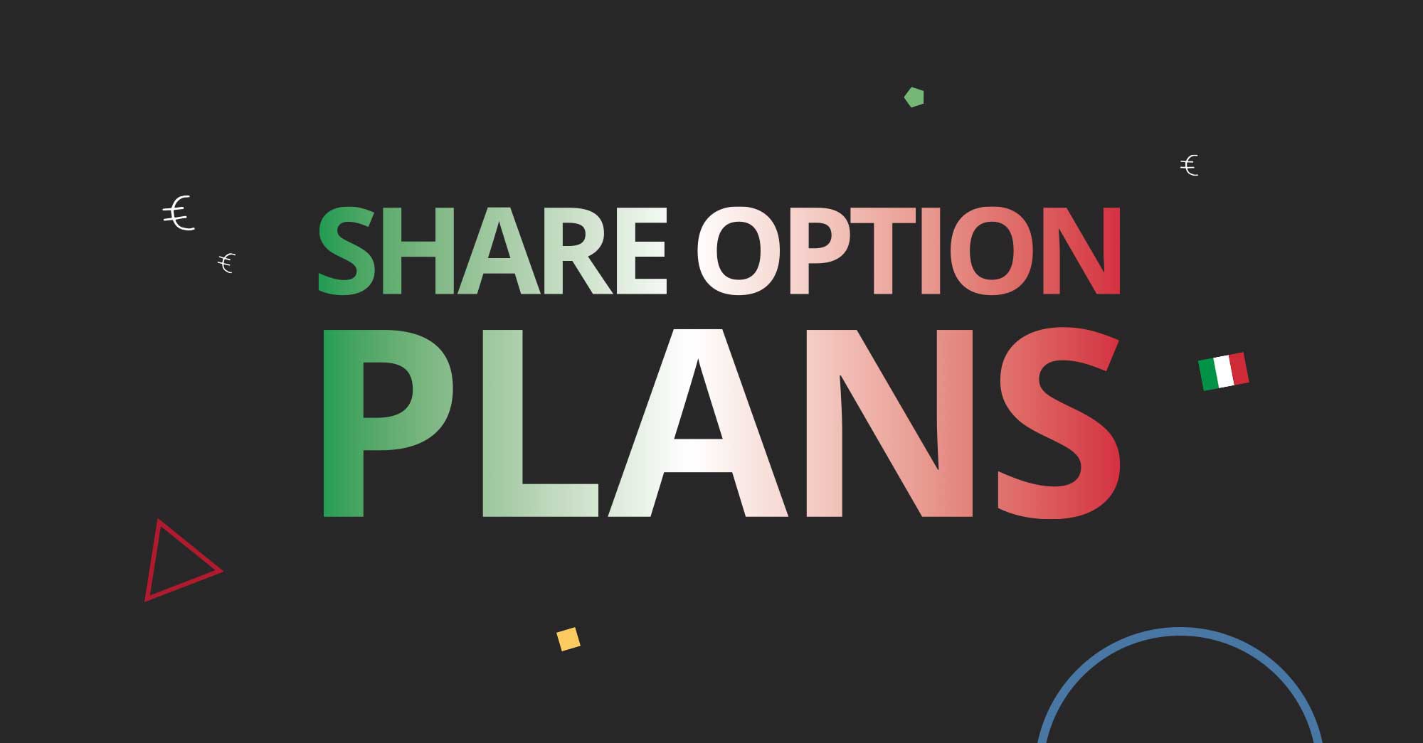 Italia e piani di stock option: cosa c’è sapere